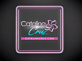 CATALINA CRUZ - When I Get Glammed Up My Pussy Drips